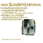 Gottfried Helnwein, Mein Kinderosterreich